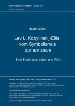 Lev L. Kobylinskij-Éllis: Vom Symbolismus zur ars sacra - Willich, Heide