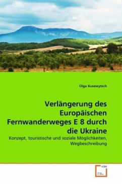 Verlängerung des Europäischen Fernwanderweges E 8 durch die Ukraine - Kusewytsch, Olga