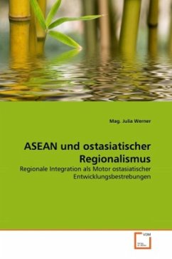 ASEAN und ostasiatischer Regionalismus