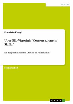 Über Elio Vittorinis &quote;Conversazione in Sicilia&quote;