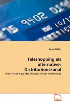 Teleshopping als alternativer Distributionskanal