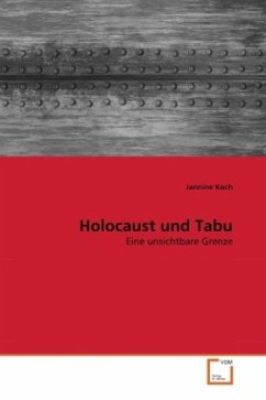 Holocaust und Tabu - Koch, Jannine
