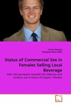 Status of Commercial Sex in Females Selling Local Beverage - Bawoke, Tenaw;Betre, Mulugeta