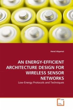 AN ENERGY-EFFICIENT ARCHITECTURE DESIGN FOR WIRELESS SENSOR NETWORKS - Alqamzi, Hend