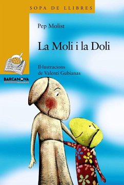 La Moli i la Doli - Gubianas, Valentí; Molist, Pep