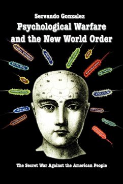 Psychological Warfare and the New World Order - Gonzalez, Servando