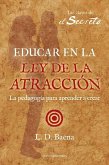 EDUCAR EN LA LEY DE ATRACCION