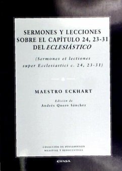 Sermones y lecciones sobre el capítulo 24, 23-31 del Eclesiástico - Maestro, Echkart