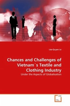 Chances and Challenges of Vietnam's Textile and Clothing Industry