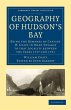 Geography of Hudson's Bay - Bild 1