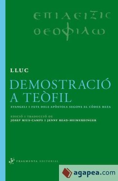 Cover Demostració a Teòfil : Evangeli i fets dels Apòstols segons el Còdex Beza