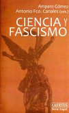 Ciencia y fascismos : la ciencia española de posguerra