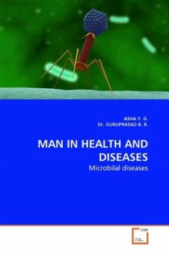 MAN IN HEALTH AND DISEASES - Asha, Y. G.;Guruprasad, B. R.