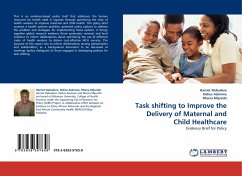 Task shifting to Improve the Delivery of Maternal and Child Healthcare