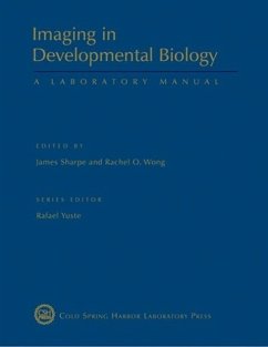 Imaging in Developmental Biology: A Laboratory Manual