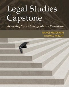 Legal Studies Capstone: Assessing Your Undergraduate Education - Kriscenski, Nance; Wright