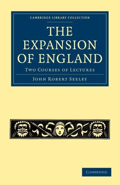 The Expansion of England - Seeley, John Robert