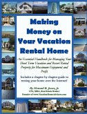 Making Money on Your Vacation Rental Home