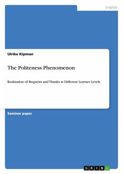 The Politeness Phenomenon - Kipman, Ulrike
