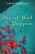 Sky of Red Poppies - Ghahremani, Zohreh