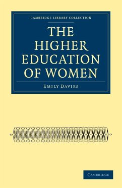 The Higher Education of Women - Davies, Emily