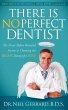 There is No Perfect Dentist - Bild 1