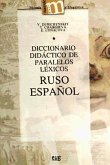 Diccionario didáctico de paralelos léxicos ruso-español