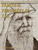 Practical Philosophy of Tao - For Teachers and Individuals: Taoist Philosophy, Illustrated