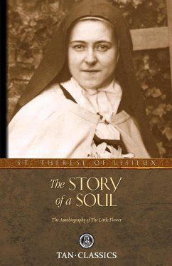 The Story of a Soul - Lisieux, Thérèse Of