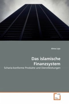 Das islamische Finanzsystem - Lojo, Alma