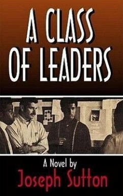 A Class of Leaders - Sutton, Joseph