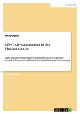 Life-Cycle-Management in der Pharmabranche