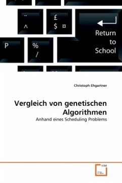 Vergleich von genetischen Algorithmen - Ehgartner, Christoph