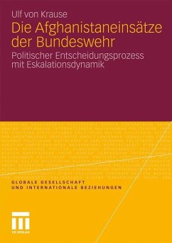 Die Afghanistaneinsätze der Bundeswehr - Krause, Ulf von