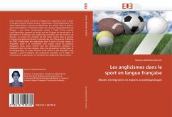 Les anglicismes dans le sport en langue française - Bermard-Beziade, Mélanie