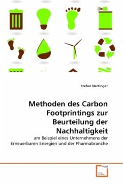 Methoden des Carbon Footprintings zur Beurteilung der Nachhaltigkeit - Nertinger, Stefan