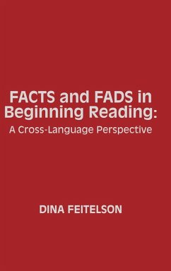 Facts and Fads in Beginning Reading - Feitelson, Dina