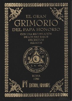 El gran grimorio del papa Honorio : con una recopilación de los más raros secretos mágicos - Honorio III, Papa
