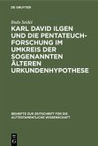 Karl David Ilgen und die Pentateuchforschung im Umkreis der sogenannten Älteren Urkundenhypothese