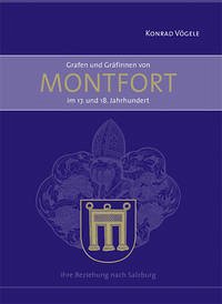 Grafen und Gräfinnen von Montfort im 17. und 18. Jahrhundert - Vögele, Siegfried