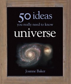 50 Universe Ideas You Really Need to Know - Baker, Joanne