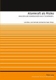 Atomkraft als Risiko