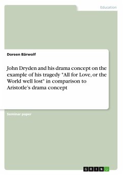 John Dryden and his drama concept on the example of his tragedy 