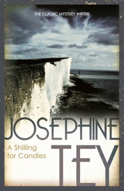 A Shilling For Candles - Tey, Josephine