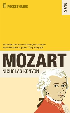 The Faber Pocket Guide to Mozart - Kenyon, Sir Nicholas, CBE (Managing Director, Barbican)