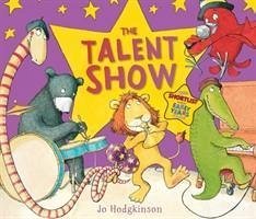 The Talent Show - Hodgkinson, Jo