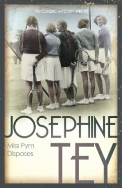 Miss Pym Disposes - Tey, Josephine