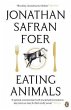Eating Animals. Jonathan Safran Foer - Bild 1