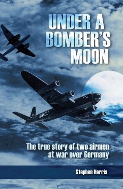 Under a Bomber's Moon - Harris, Stephen