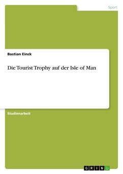 Die Tourist Trophy auf der Isle of Man - Einck, Bastian